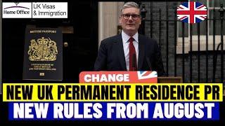 UK Permanent Residence (PR) Rules From August 2024: What's Changing in August 2024? UK PR New Rules