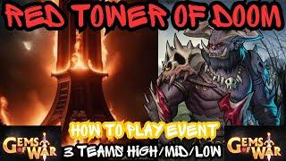 Gems of War RED TOWER OF DOOM TEAMS high mid low | How to play TOD GUIDE 2024