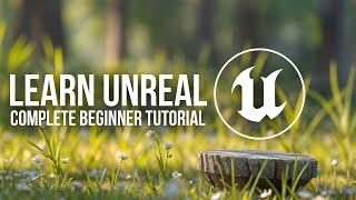 Ultimate Guide to Unreal Engine 5 | From Basics to Advanced Techniques