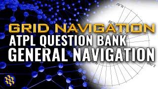 Grid Navigation #1 | General Navigation | ATPL Question Bank | AE6395 - Answering ATPL