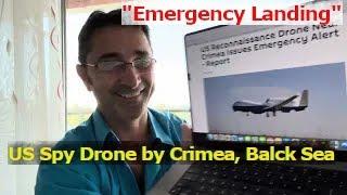 Emergency Landing. USA spy drone near Crimea over Black Sea.