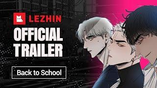 Back to School | BL Webtoon Trailer - Lezhin Comics