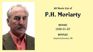 P.H. Moriarty Movies list P.H. Moriarty| Filmography of P.H. Moriarty