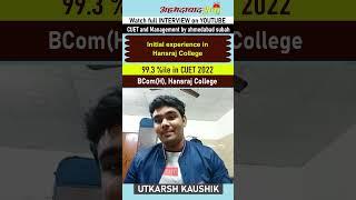 Hansraj College Experience | CUET 2023 Preparation Tips by Utkarsh #cuet2023preparation #cuet2023