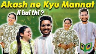 Akash ne kyu Mannat li hui thi ? ️ #viralipatel #vlog