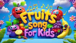 The Fruits Song | Learn Fruits | Nursery Rhymes for Kids | Yummy & Fun Fruits Song