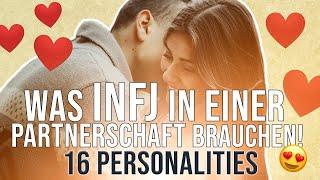 Was INFJ (Advokat) in einer Partnerschaft brauchen | 16 Personalities (Deutsch)