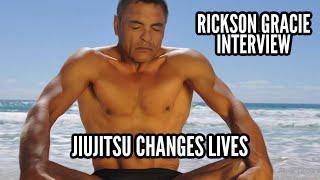 BJJ Legend Rickson Gracie Interview | Jiujitsu Changes Lives