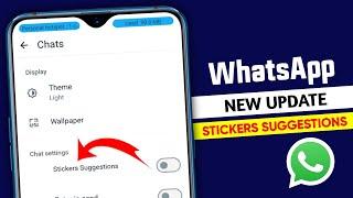 WhatsApp new update || WhatsApp sticker suggestions update || Stickers suggestion update