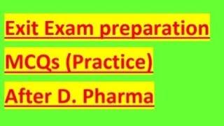 MCQs question for exit exam preparation 2022 |D.pharma @Drx pharma