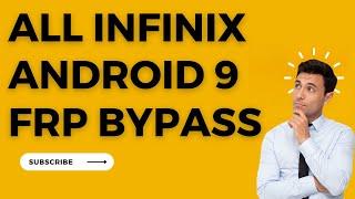 All INFINIX Android 9 FRP Bypass Without PC