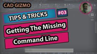 How To Get The Missing Command Line In Autocad | Tips & Tricks Series