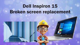 Dell Inspiron 15 (8th gen) screen replacement