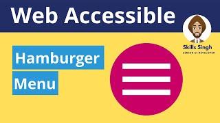 Web Accessibility EXPERT Shares Top HTML Hamburger Menu Techniques | Digital Accessibility Tutorial