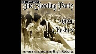 The Shooting Party by Anton Chekhov read by Bryn Roberts Part 1/2 | Full Audio Book