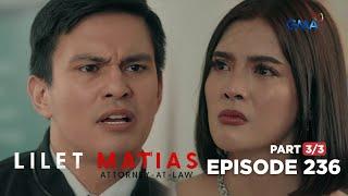 Lilet Matias, Attorney-at-Law: Aera finally uncovers Renan’s betrayal! (Episode 236 - Part 3/3)