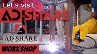 Ad Share Workshop - Fabrication Work - Advertising