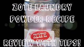 Zote Laundry Powder Recipe with Tips & Review!