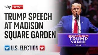 Donald Trump holds campaign rally at Madison Square Garden, New York City