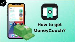 How to get MoneyCoach App?