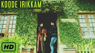 Koode Irikkaam | Ezhu Sundara Raathrikal Movie Official HD Song