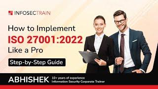 How to Implement ISO 27001:2022 Like a Pro – Step-by-Step Guide