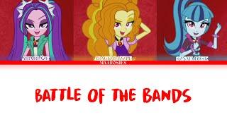 The Dazzlings - Let's have a battle(battle of the bands)  | Lyrics |MLPEG: rainbow Rocks