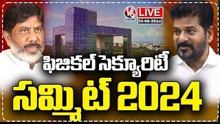 Live : CM Revanth Reddy Participate In Physical Security Summit-2024 | Dy CM Bhatti | V6 News