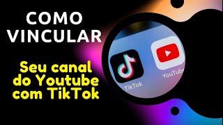 Como vincular seu canal do youtube no Tiktok