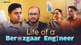 Life Of A Berozgaar Engineer | Ft. Badri Chavan & Tushar Khair | RVCJ
