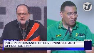 Poll: Performance of Governing JLP and Opposition PNP | TVJ News