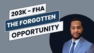 FHA 203K  Renovation Loan - The Forgotten Option To Buying A Home