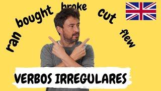 Verbos Irregulares en inglés - Cómo aprender rápido