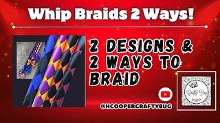 WHIP BRAIDS//2 DESIGNS & 2 WAYS TO BRAID A WHIP/ DIAMONDBACK BRAID! #homecomingmums #homecoming