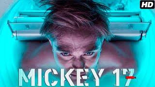 Mickey 17 Full Movie 2025  | Sci-fi/Comedy | Full Movie | 1080p | Free Movie 2025 | 1080p