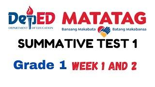 MATATAG SUMMATIVE TEST 1_GRADE 1 (WEEK 1 and 2)