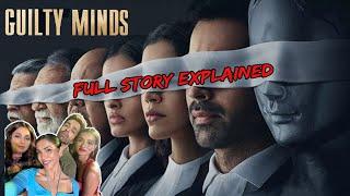 Guilty minds explained | Guilty minds full story explained | Guilty Minds Episode Explained Hindi