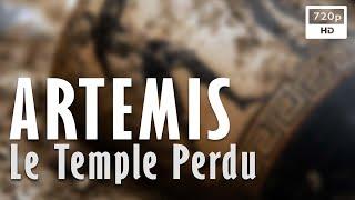  Artémis, Le Temple Perdu - Documentaire Histoire & Archéologie - Arte (2023)