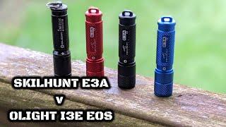 Skilhunt E3A v Olight i3E EOS (AAA Torches)