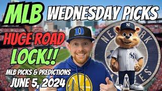 HUGE MLB LOCK!! MLB Picks Today 6/5/2024 | Free MLB Picks, Predictions & Sports Betting Advice