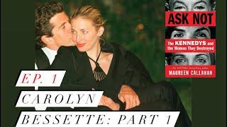 Ask Not Ep. 1: John Kennedy Jr. Was a Train Wreck #johnjr #carolynbessette #camelot #kennedyfamily