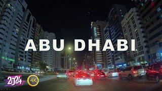 Abu Dhabi Driving Tour at Night  4K (May 2024)