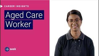 What’s it like to be a Aged Care Worker in Australia?