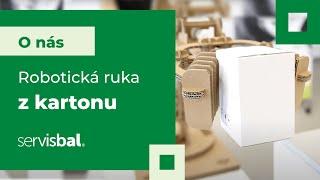 Robotická ruka z kartonu - Tomáš Musil, DiS. - Servisbal Obaly s.r.o.