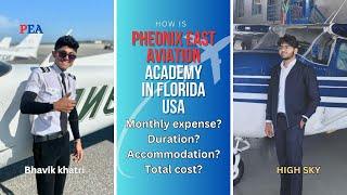How is Phoenix East Aviation Academy in the USA | Total time, Cost, Monthly expenses, Accommodation