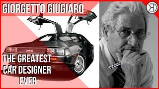 GIORGETTO GIUGIARO: The Greatest Car Designer Ever