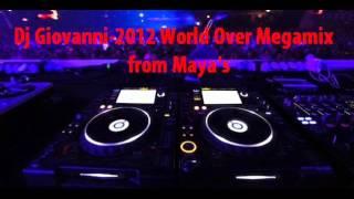 Dj Giovanni World Over Megamix from Maya's