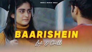  Baarishein - Anuv Jain (Lofi) - Remix Muzik India | AMY x VOLTX | Chillout | 2024 |