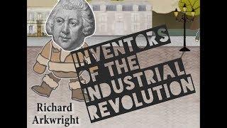 Inventors of The Industrial Revolution