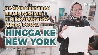 Wanita Hebat Mulai Usaha Dengan 2 Mesin Jahit Kini Sukses Produksi Untuk Brand-Brand Ternama Fashion